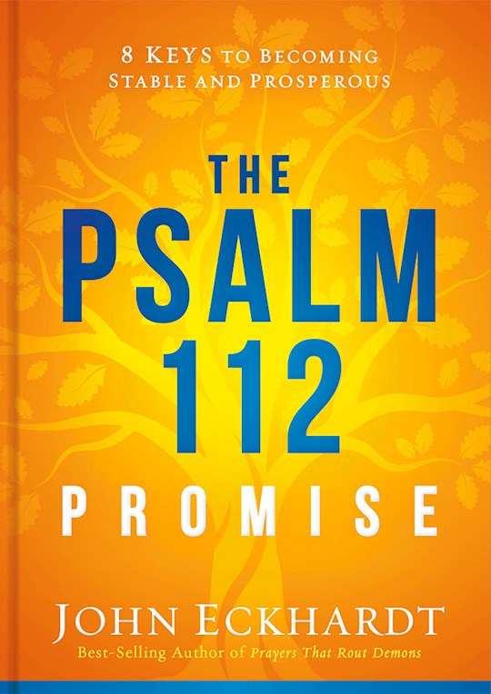 The Psalm 112 Promise HB - John Eckhardt